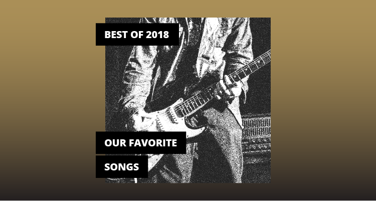 Best Of 2018: Our 16 Favorite Songs - Midwest Action